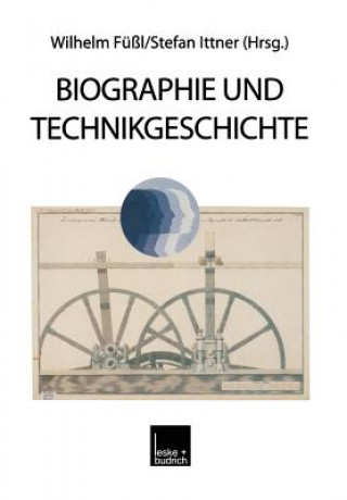 Kniha Biographie Und Technikgeschichte Wilhelm Füßl