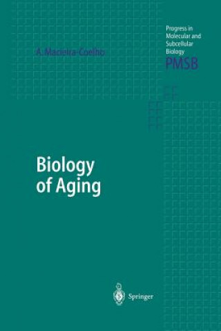 Kniha Biology of Aging Alvaro Macieira-Coelho