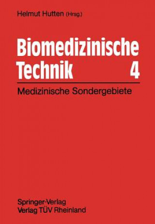 Kniha Biomedizinische Technik 4 Helmut Hutten