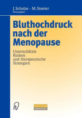 Kniha Bluthochdruck nach der Menopause Jürgen Scholze