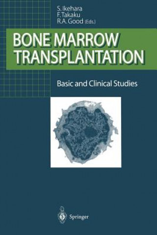 Carte Bone Marrow Transplantation Robert A. Good