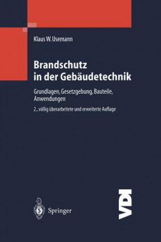 Könyv Brandschutz in Der Geb udetechnik Klaus W. Usemann