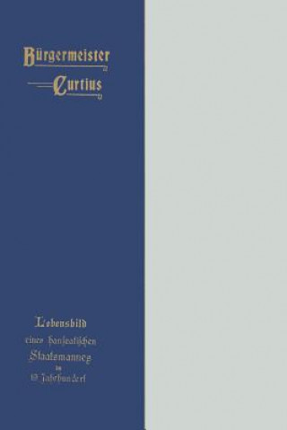 Libro Burgermeister Curtius Paul Curtius