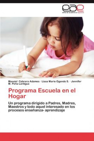 Kniha Programa Escuela en el Hogar Massiel Cabrera Adames