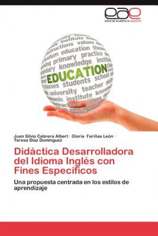 Книга Didactica Desarrolladora del Idioma Ingles Con Fines Especificos Juan Silvio Cabrera Albert