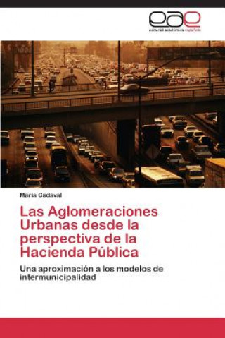 Carte Aglomeraciones Urbanas desde la perspectiva de la Hacienda Publica María Cadaval