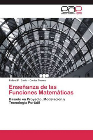 Book Enseñanza de las Funciones Matemáticas Rafael E. Cadiz