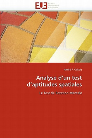 Knjiga Analyse d''un Test d''aptitudes Spatiales André F. Caissie