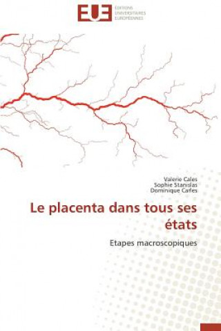 Carte Le Placenta Dans Tous Ses  tats Valerie Cales