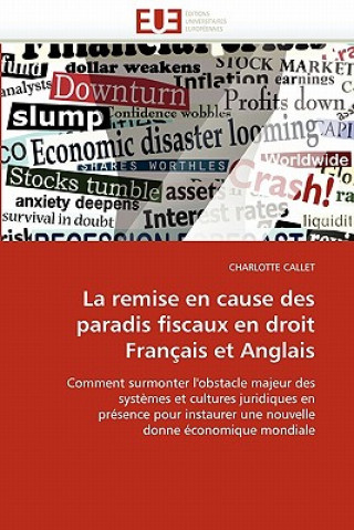Kniha Remise En Cause Des Paradis Fiscaux En Droit Francais Et Anglais Charlotte Callet
