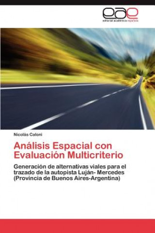 Buch Analisis Espacial Con Evaluacion Multicriterio Nicolás Caloni