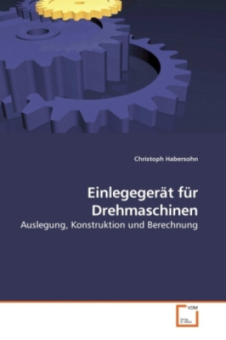 Kniha Einlegegerät für Drehmaschinen Christoph Habersohn