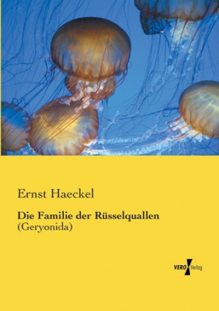 Carte Familie der Russelquallen Ernst Haeckel