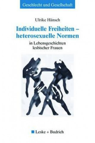 Carte Individuelle Freiheiten -- Heterosexuelle Normen Ulrike Hänsch