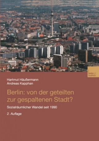 Buch Berlin: Von Der Geteilten Zur Gespaltenen Stadt? Hartmut Häussermann