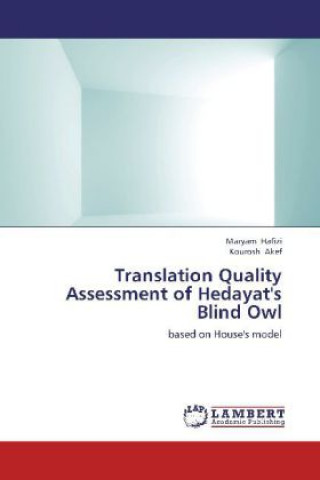 Książka Translation Quality Assessment of Hedayat's Blind Owl Maryam Hafizi