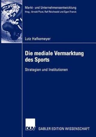 Buch Die Mediale Vermarktung des Sports Lutz Hafkemeyer