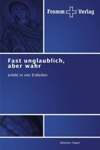 Carte Fast unglaublich, aber wahr Johannes Hagen