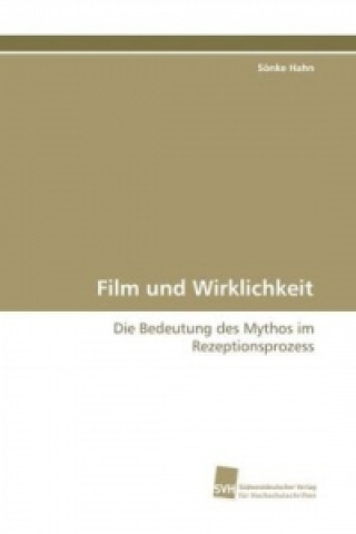 Kniha Film und Wirklichkeit Sönke Hahn