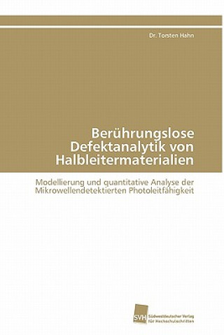 Kniha Beruhrungslose Defektanalytik von Halbleitermaterialien Torsten Hahn