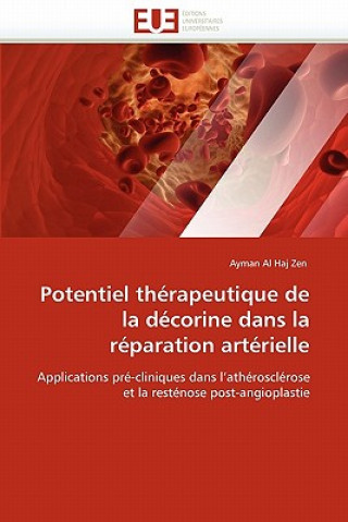 Kniha Potentiel therapeutique de la decorine dans la reparation arterielle Ayman Al Haj Zen