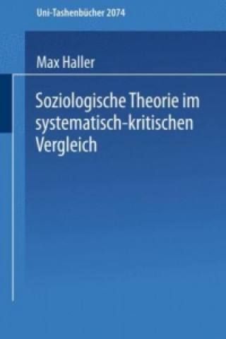 Book Soziologische Theorie im Systematisch-kritischen Vergleich Max Haller