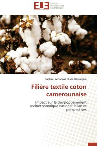 Kniha Fili re Textile Coton Camerounaise Raphaël Athanase Elisée Hamadjam