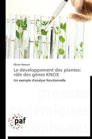 Kniha Le Developpement Des Plantes Olivier Hamant