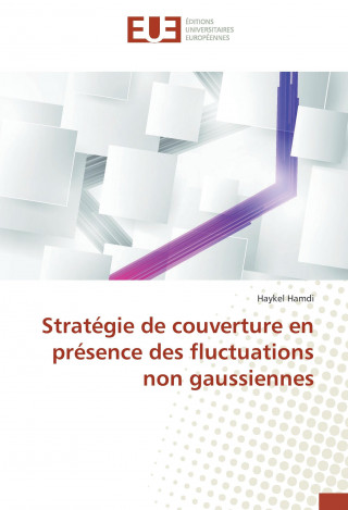 Knjiga Stratégie de couverture en présence des fluctuations non gaussiennes Haykel Hamdi