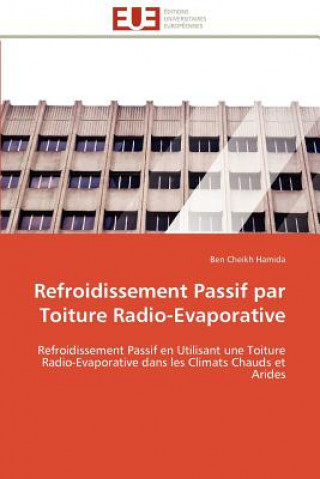 Carte Refroidissement Passif Par Toiture Radio-Evaporative Ben Cheikh Hamida