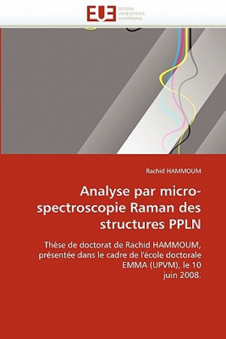 Carte Analyse Par Micro-Spectroscopie Raman Des Structures Ppln Rachid Hammoum