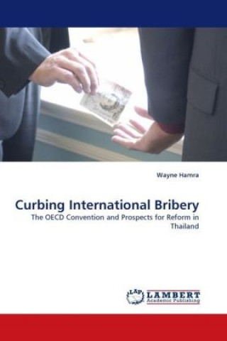 Carte Curbing International Bribery Wayne Hamra