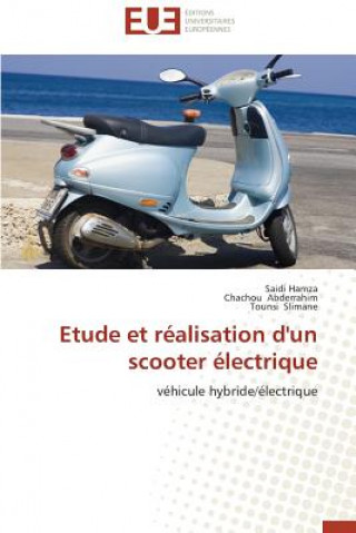 Книга Etude Et R alisation d'Un Scooter  lectrique Saidi Hamza