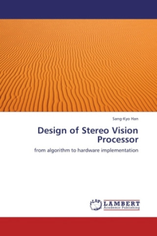 Book Design of Stereo Vision Processor Sang-Kyo Han