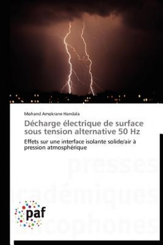 Kniha Decharge Electrique de Surface Sous Tension Alternative 50 Hz Mohand Amokrane Handala