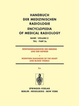 Carte Rontgendiagnostik des Herzens und der Gefasse/Roentgen Diagnosis of the Heart and Blood Vessels K.H. Bigalke