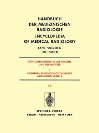 Buch Rontgendiagnostik des Herzens und der Gefasse/Roentgen Diagnosis of the Heart and Blood Vessels K.H. Bigalke