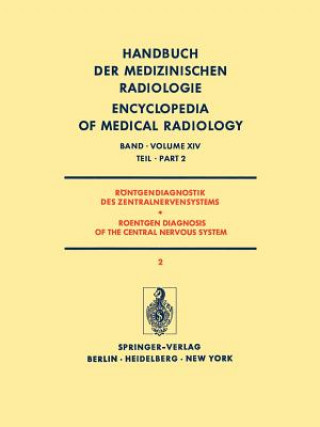 Kniha Rontgendiagnostik des Zentralnervensystems / Roentgen Diagnosis of the Central Nervous System H.-F. Brandenburg