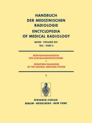 Książka Rontgendiagnostik des Zentralnervensystems / Roentgen Diagnosis of the Central Nervous System H.-F. Brandenburg