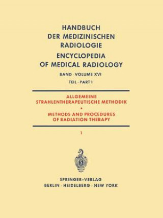 Kniha Allgemeine Strahlentherapeutische Methodik / Methods and Procedures of Radiation Therapy Gunther Barth