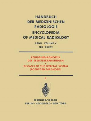 Kniha Rontgendiagnostik der Skeleterkrankungen / Diseases of the Skeletal System (Roentgen Diagnosis) G. Bierling