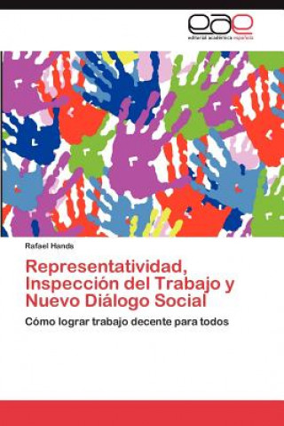 Książka Representatividad, Inspeccion del Trabajo y Nuevo Dialogo Social Hands Rafael