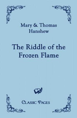 Kniha Riddle of the Frozen Flame Mary Hanshew