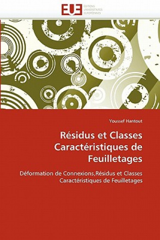 Carte R sidus Et Classes Caract ristiques de Feuilletages Youssef Hantout