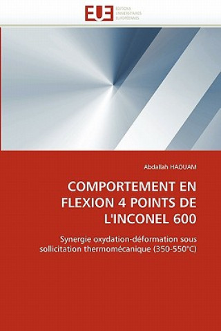 Könyv Comportement En Flexion 4 Points de l''inconel 600 Abdallah Haouam