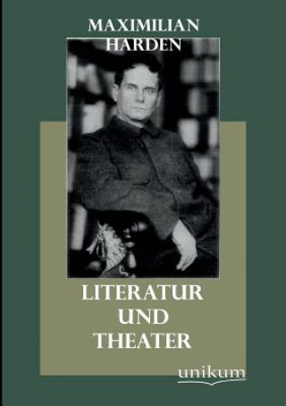 Book Literatur Und Theater Maximilian Harden