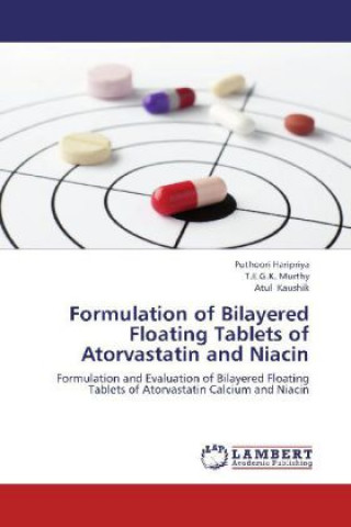 Książka Formulation of Bilayered Floating Tablets of Atorvastatin and Niacin Puthoori Haripriya