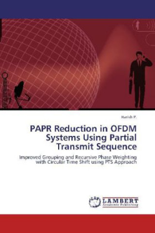 Buch PAPR Reduction in OFDM Systems Using Partial Transmit Sequence P. Harish