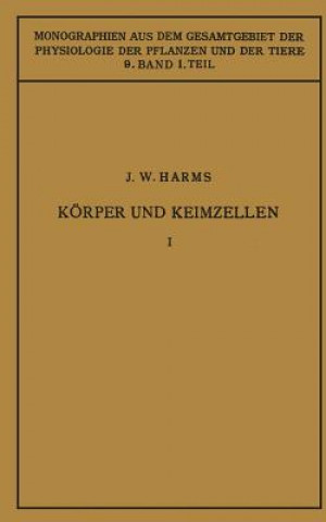 Книга K rper Und Keimzellen Jürgen W. Harms