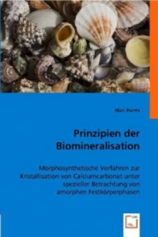 Carte Prinzipien der Biomineralisation Marc Harms